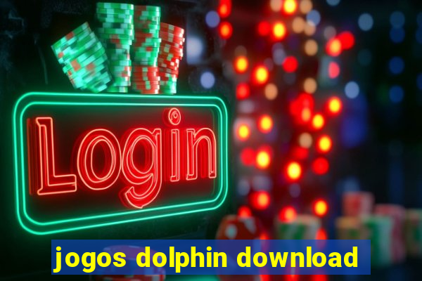 jogos dolphin download